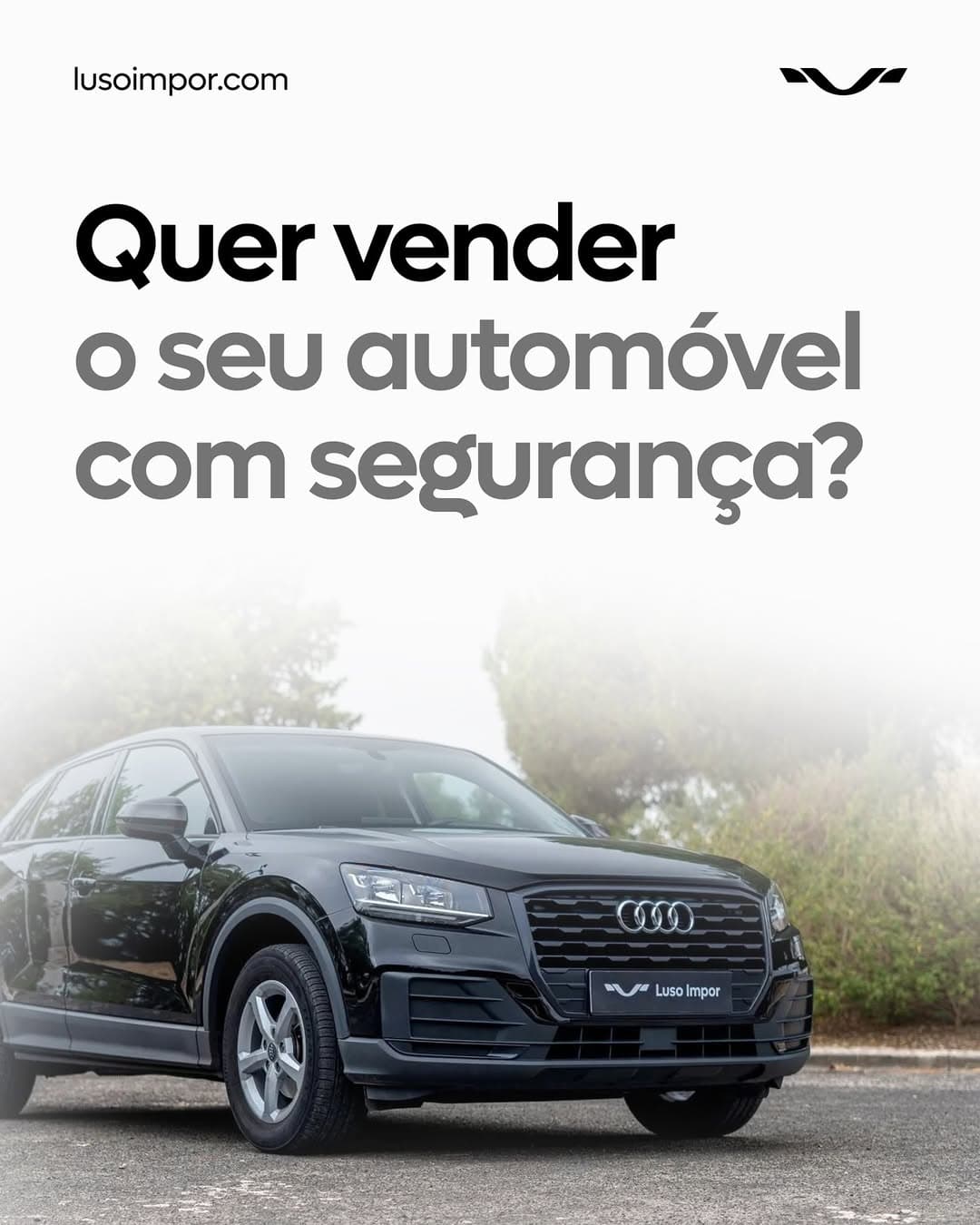 Quer vender o seu automóvel com segurança? — Luso Impor