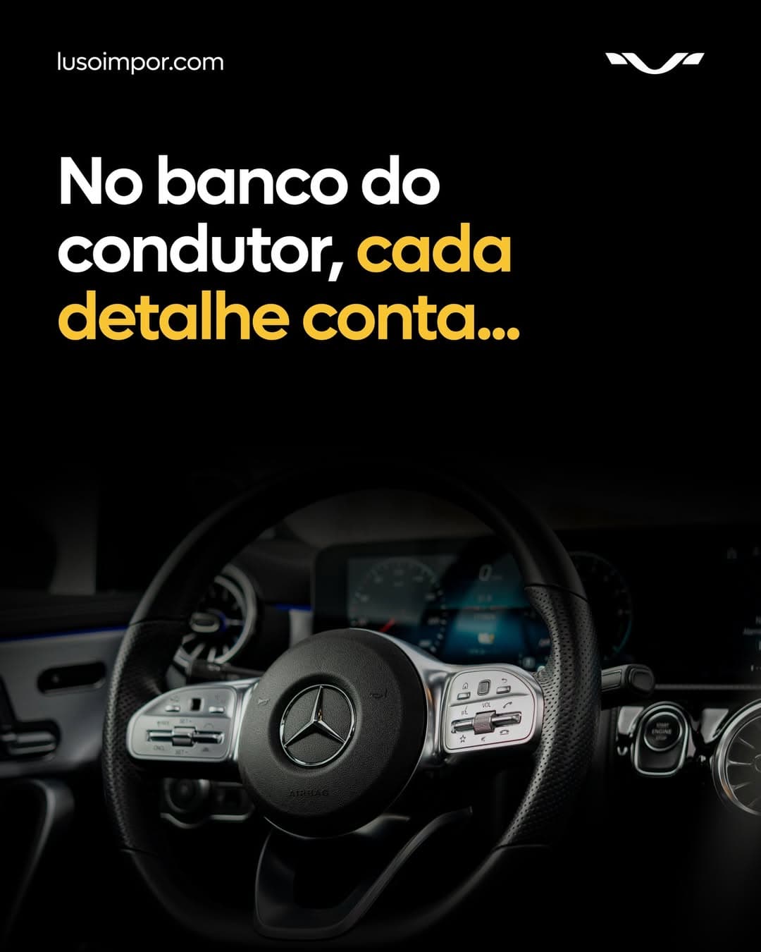 No banco do condutor, cada detalhe conta — Luso Impor